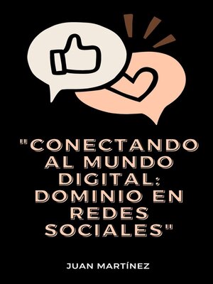 cover image of "Conectando al Mundo Digital